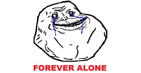 forever alone reddit